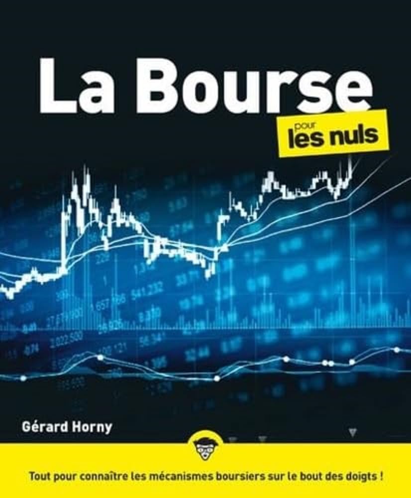 La Bourse pour les Nuls, grand format, 6e éd 9782412093979