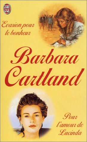 Evasion pour le bonheur, suivi de "Pour l'amour de Lucinda" 9782290317433