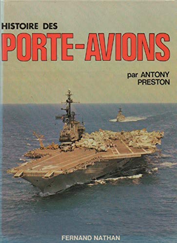 Histoire des porte-avions 9782876280038
