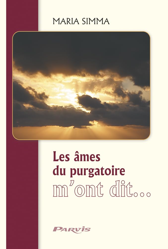 Les âmes du purgatoire m'ont dit... 9782880223069