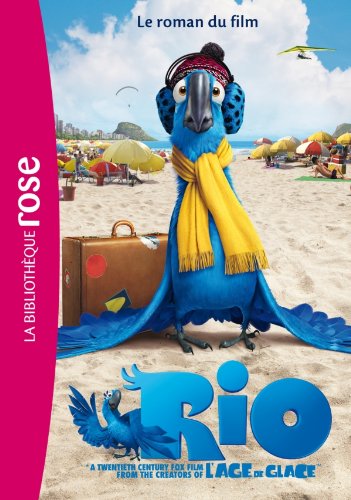 Rio: Le roman du film 9782012022973
