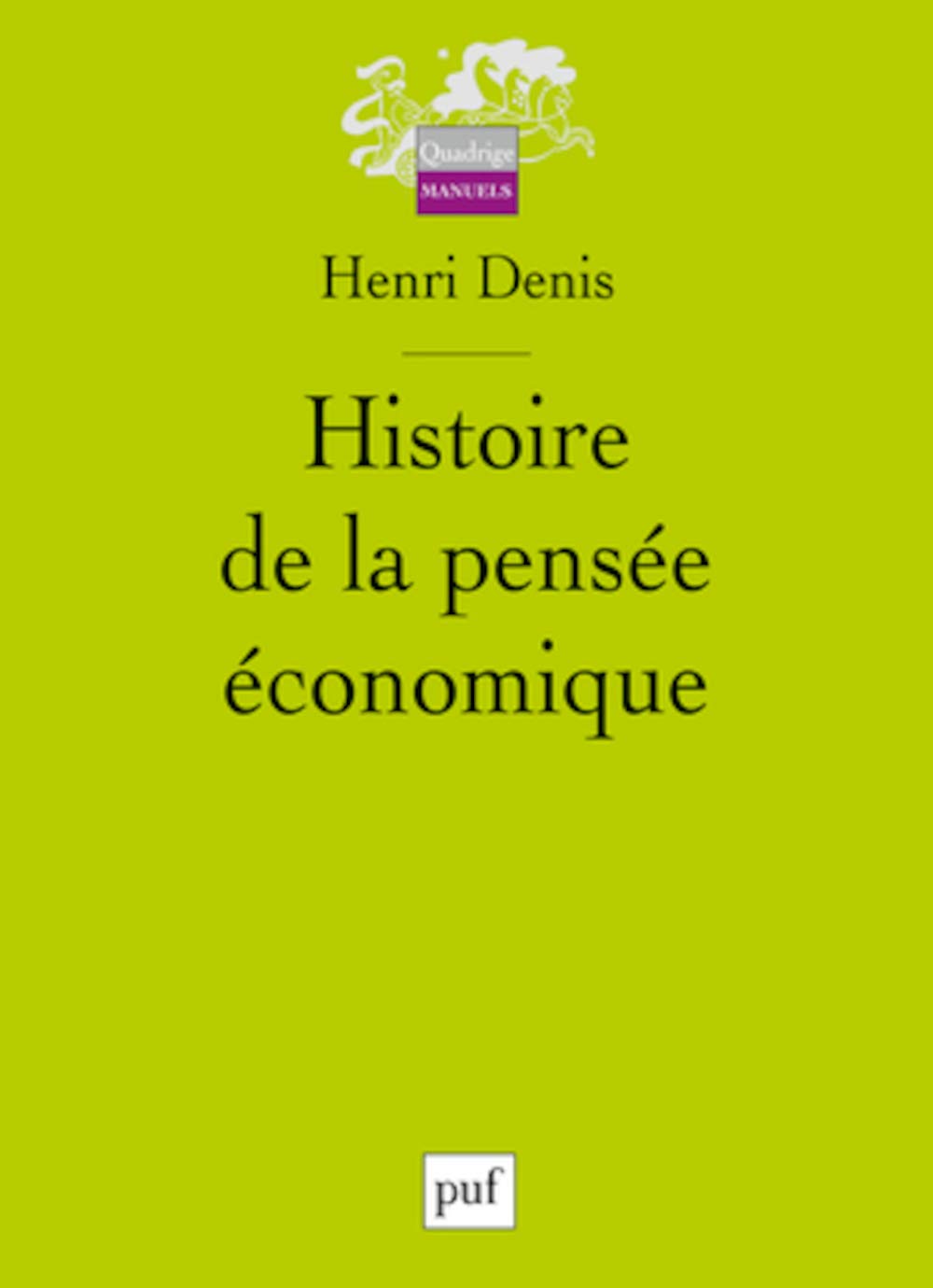 histoire de la pensee economique (2ed) 9782130563174