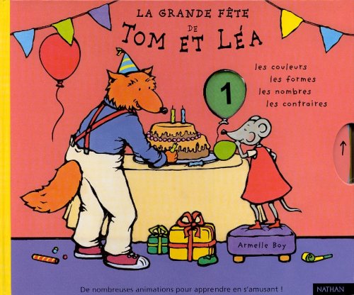 La Grande Fête de Tom et Léa 9782092104705