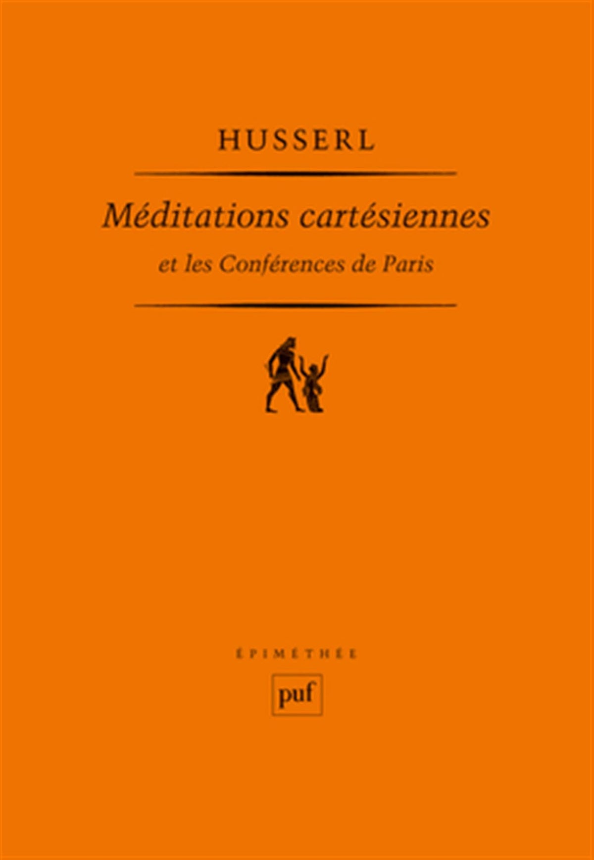 Méditations cartésiennes et les conférences de Paris 9782130467885