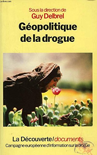Géopolitique de la drogue 9782707119957