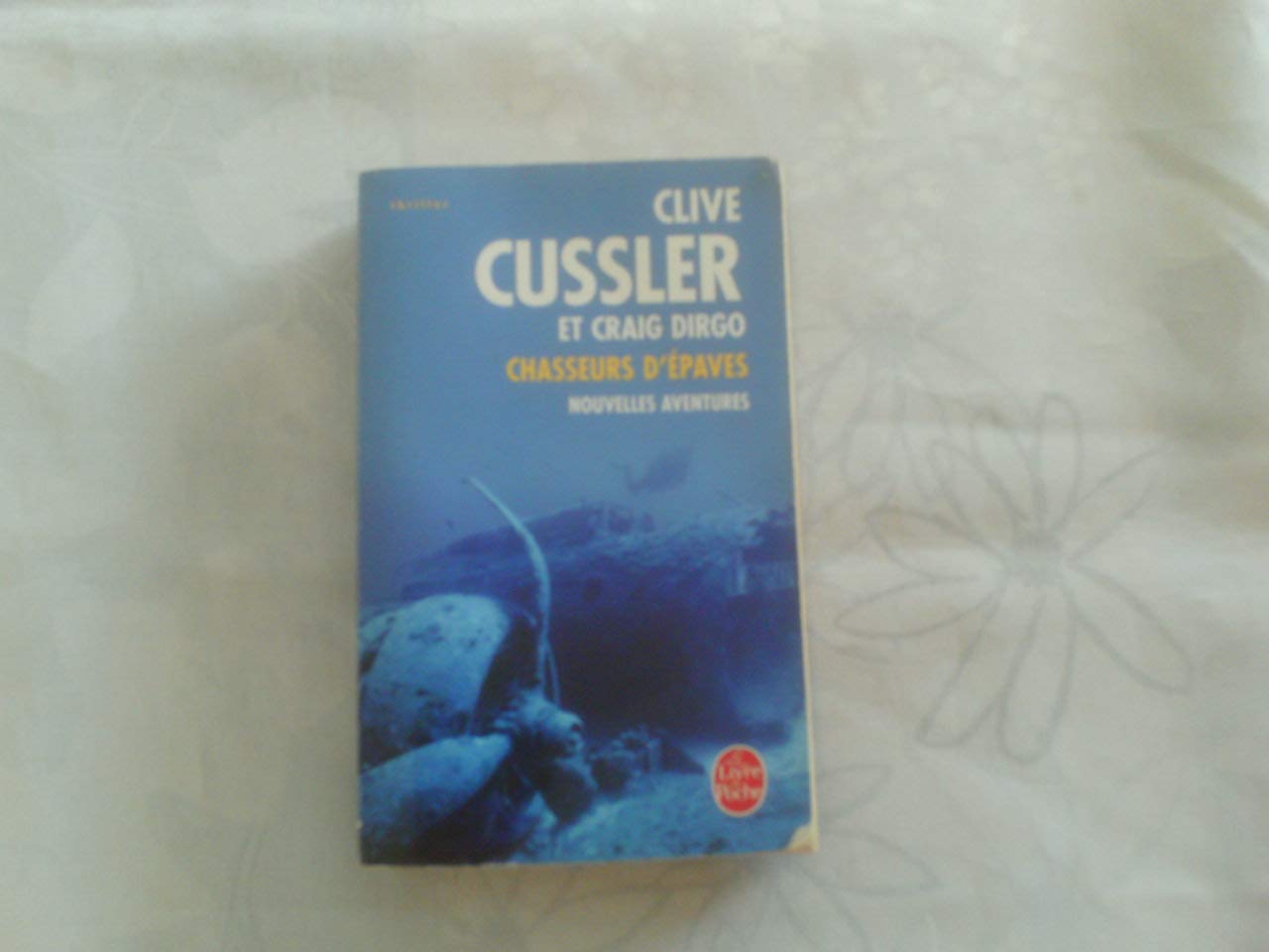Chasseurs d'épaves . Nouvelles aventures 9782253120735