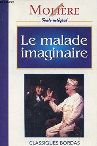 Les femmes savantes -Les precieuses ridicules -Le malade imaginaire 9782743400262