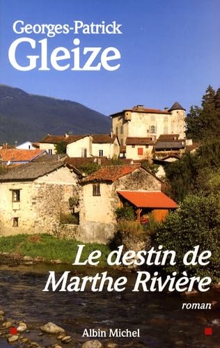 Le destin de Marthe Rivière 9782226190840