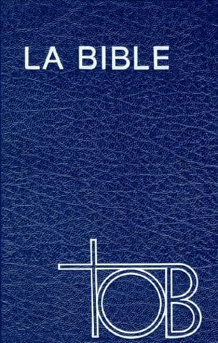 La Bible TOB 9782853000710