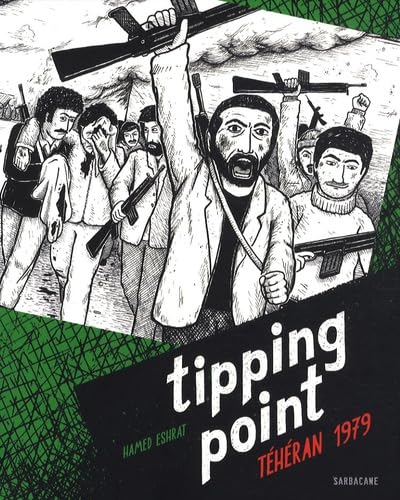 Tipping point: Téhéran 1979 9782848653228