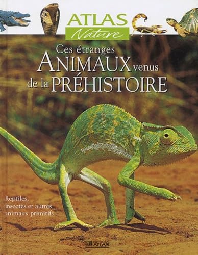Atlas Nature : Animaux préhistoriques 9782723444583