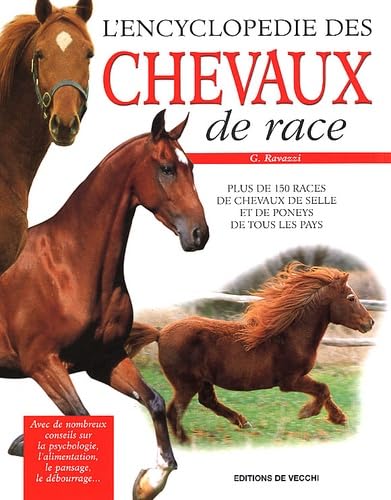 L'Encyclopedie Des Chevaux De Race 9782732825946
