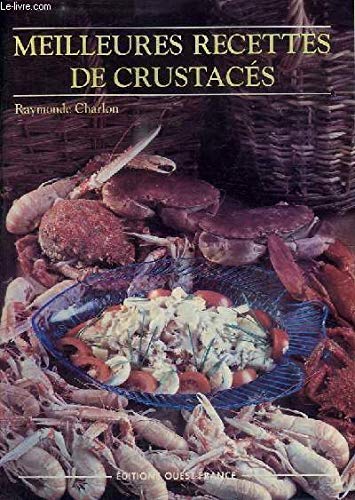 Les Meilleures Recettes de crustacés 9782737322181