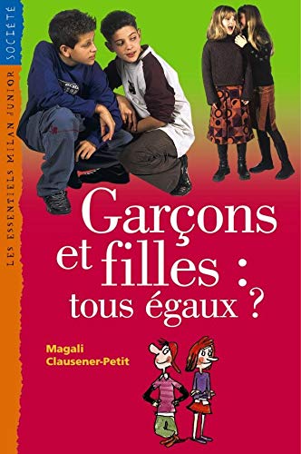 Les Garcons et les Filles tous égaux 9782745907059