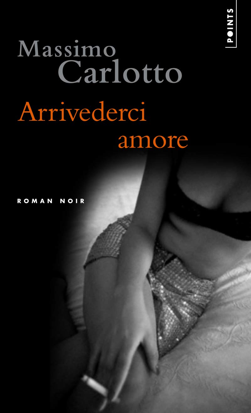 Arrivederci amore 9782757813348
