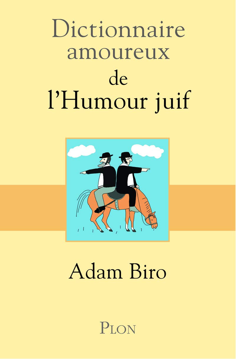 Dictionnaire Amoureux de l'humour juif 9782259230292