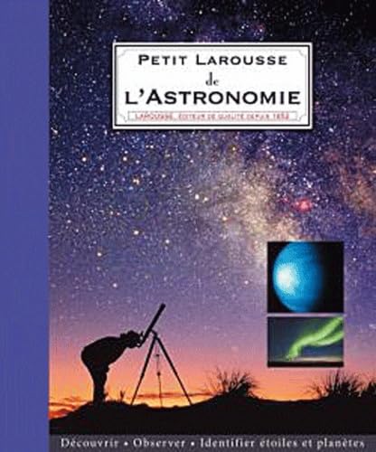 Petit Larousse de l'astronomie 9782035856845