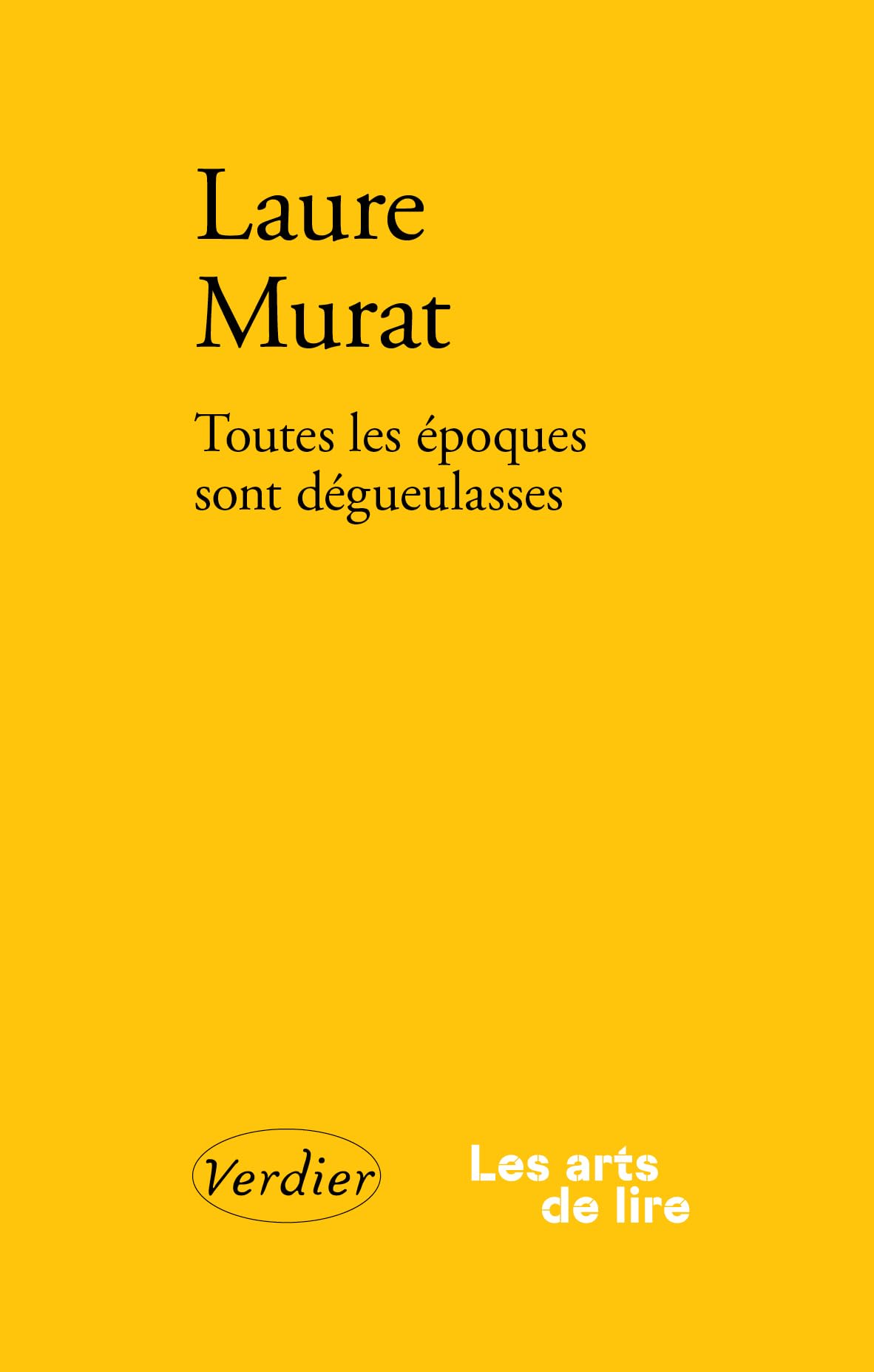 Toutes les époques sont dégueulasses 9782378562533
