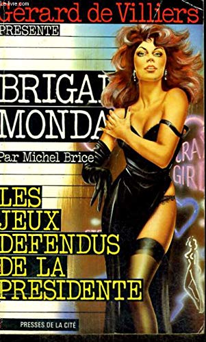 Les Jeux défendus de la Présidente 9782258022928