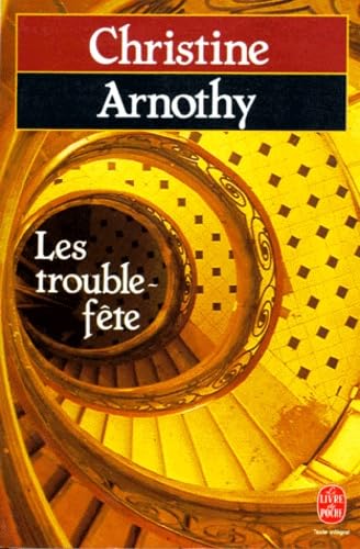 Les Trouble-fête 9782253041894