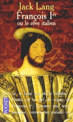 François 1er ou le Rêve italien 9782266091305