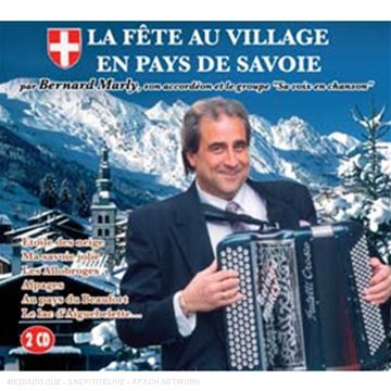 La Fête Au Village en Pays De Savoie 3220010711254