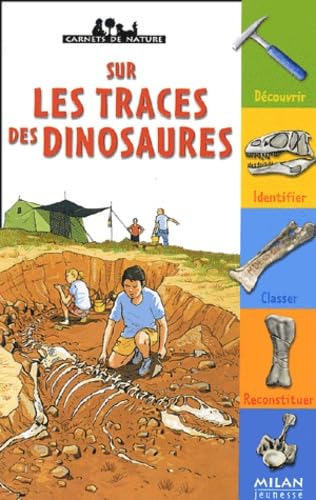 Sur les traces des dinosaures 9782745909794