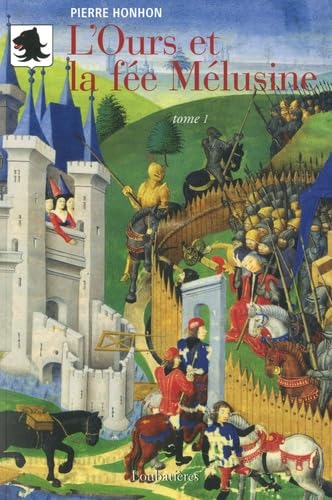 L'Ours et la fée Mélusine, Tome 1 : 9782862665290