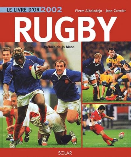 Le Livre d'or du Rugby 2002 9782263033001