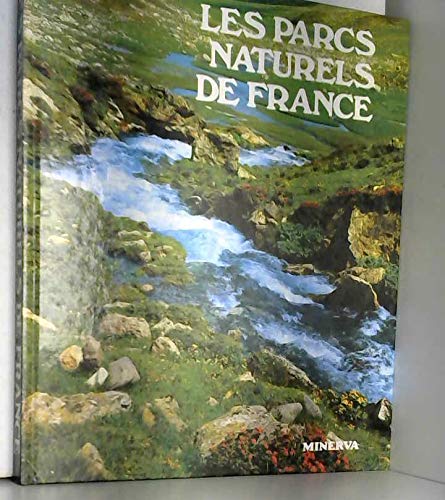 Les parcs naturels de France 9782830700541