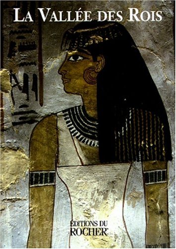 La Vallée des Rois et la Vallée des Reines 9782268028187