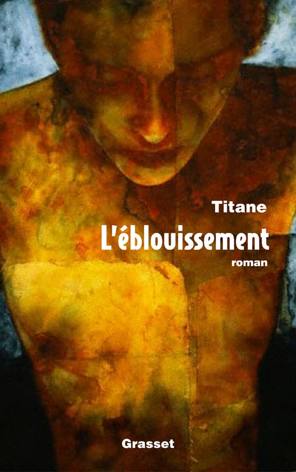 L'éblouissement 9782246686811