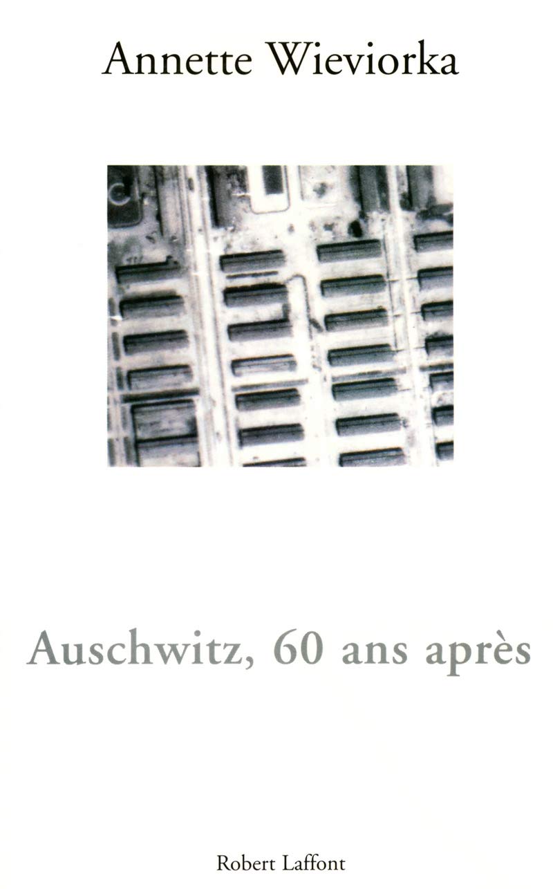 Auschwitz, 60 ans après 9782221102985