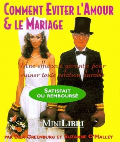Comment éviter l'amour et le mariage 9782842500559