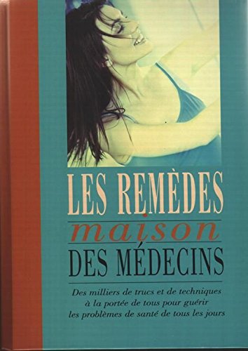 LES REMEDES MAISON DES MEDECINS 9782744103803