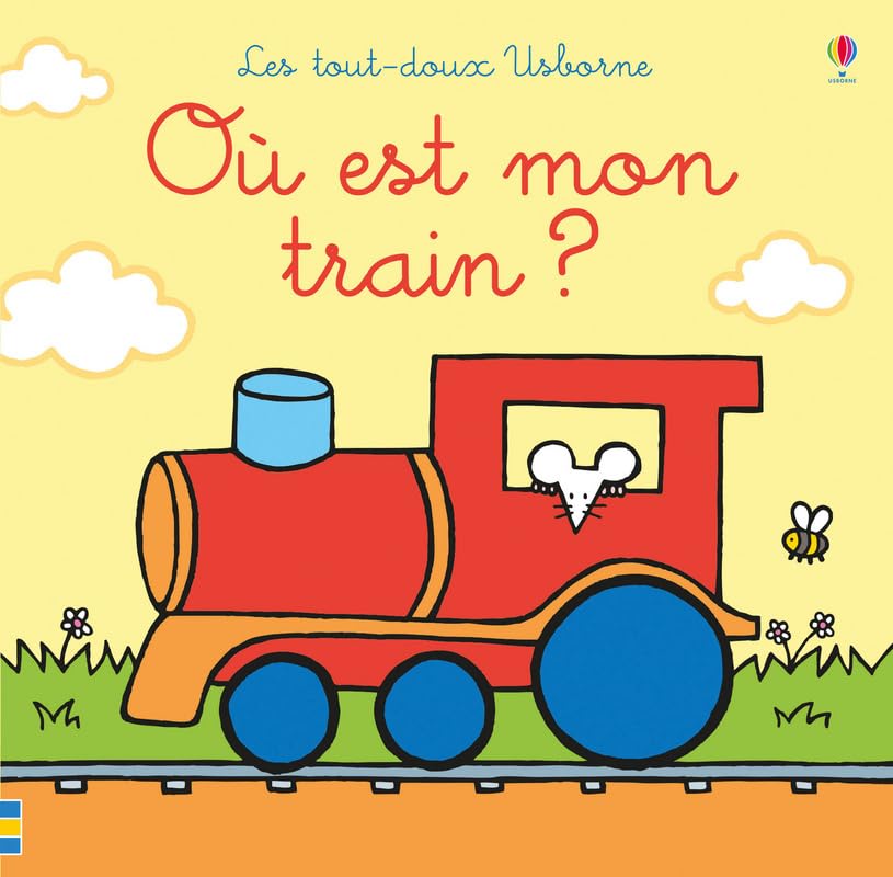 Où est mon train ? - Les tout-doux Usborne 9781474970075