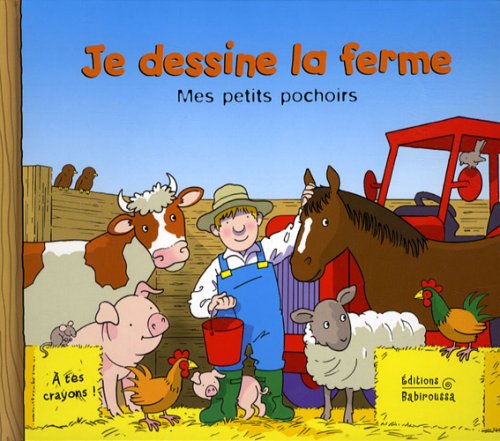 Je dessine la ferme 9782915601763