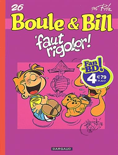 Fan de BD!, Boule et Bill, tome 26 : Faut rigoler 9782871294818