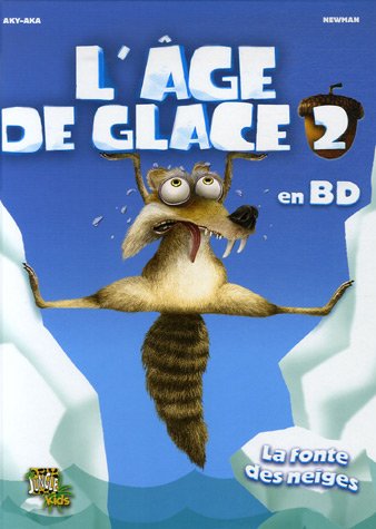 L'Age de Glace 2: La fonte des neiges 9782874422140