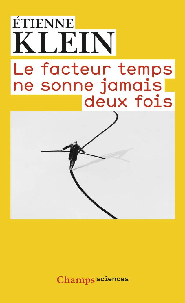 Le facteur temps ne sonne jamais deux fois 9782081220225