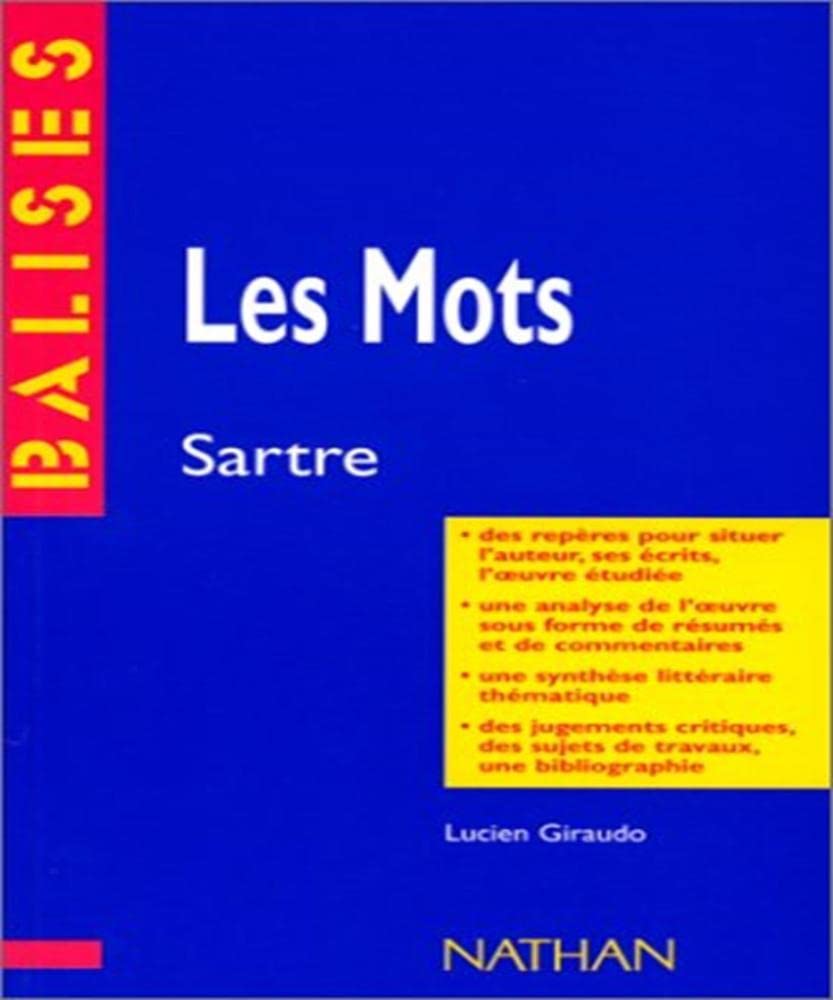 "Les mots", Jean-Paul Sartre: Des repères pour situer l'auteur... 9782091807935