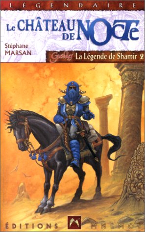 Guildes la légende de Shamir 2 - Le Château de Nocte 9782911618437