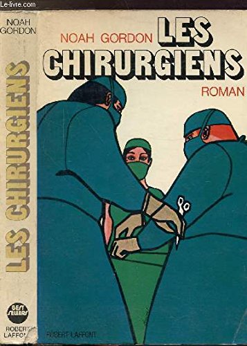 Les chirurgiens. 
