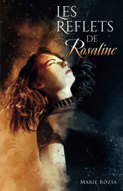 Les reflets de Rosaline 9798638251383