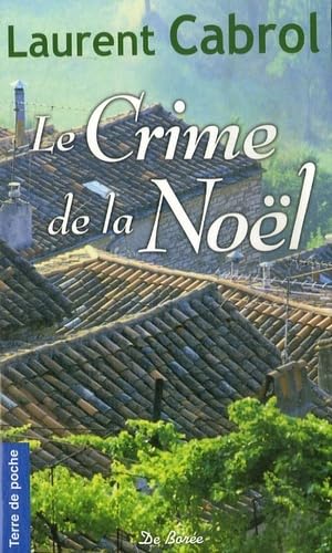 Le Crime de la Noël 9782844947833