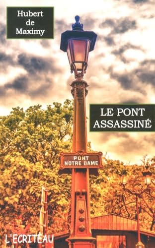 Le pont assassiné: Une enquête de Gilles Trempemeur 9782353031139