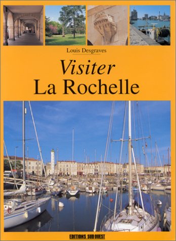 Visiter la Rochelle 9782879012629