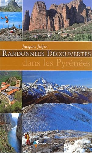 Randonnees Decouvertes Dans Les Pyrenees 9782841822010