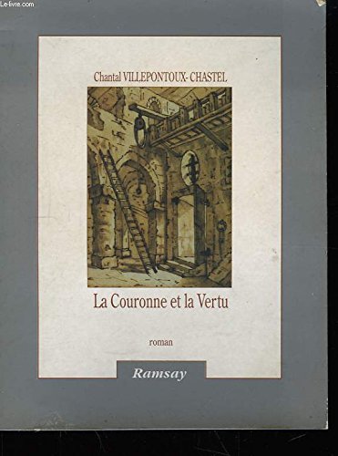 La couronne et la vertu 9782859567422