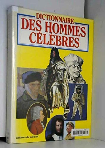 Dictionnaire des hommes célèbres 9782261024070
